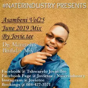 Jovie - Asambeni Vol 25 June 2019 (djy Mangosh Birthday Mix)